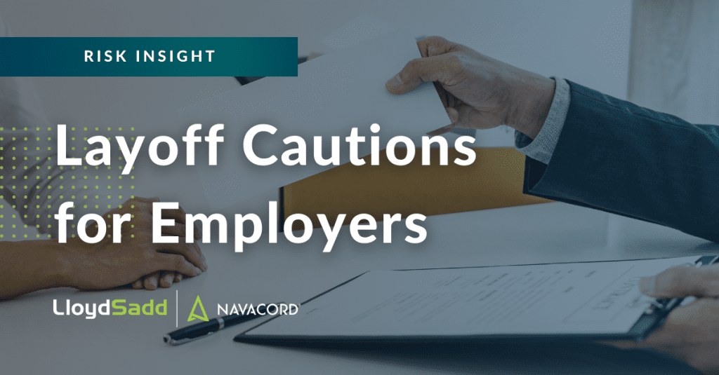 Layoff Cautions For Employers Lloyd Sadd