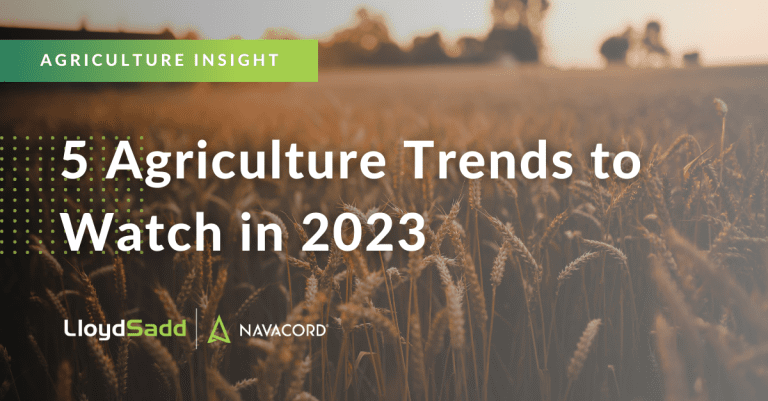 5 Agriculture Trends to Watch in 2023 | Lloyd Sadd